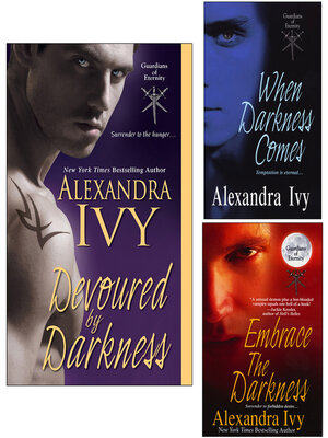 Devoured by Darkness Bundle with When Darkness Comes & Embrace the Darkness - ebook